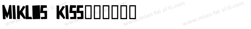Miklos Kiss字体转换